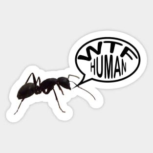 WTF Human Sticker